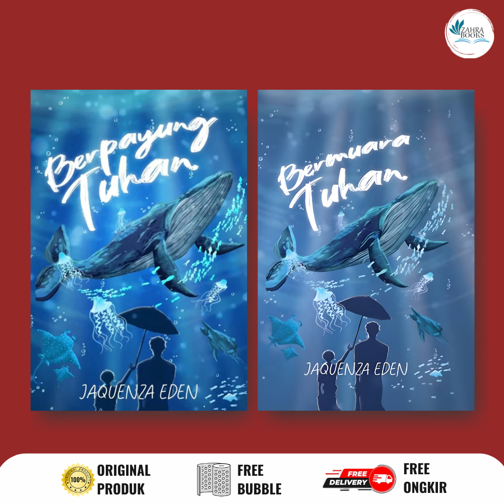NOVEL BERPAYUNG TUHAN & BERMUARA TUHAN by Jaquenza Eden - Akad
