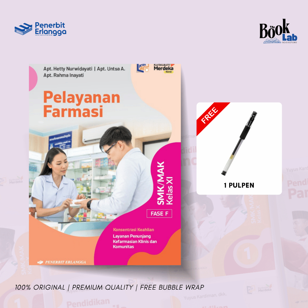 ERLANGGA - BUKU PELAYANAN FARMASI SMK/MAK KLS.11/KM REVISI