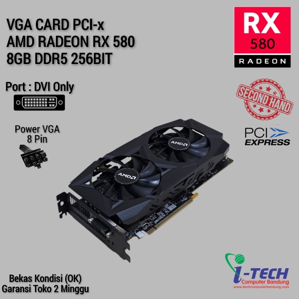 VGA CARD PCI-x AMD RADEON RX 580 8GB DDR5 256BIT SECOND