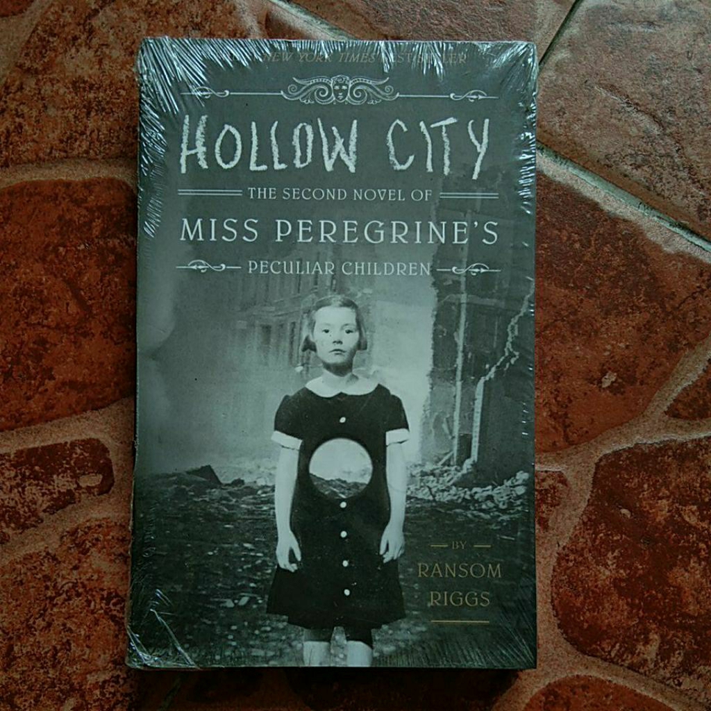 HOLLOW CITY " THE SECOND NOVEL OF MISS PEREGRINE'S " PECULIAR CHILDREN. BY RANSOM RUGGS
