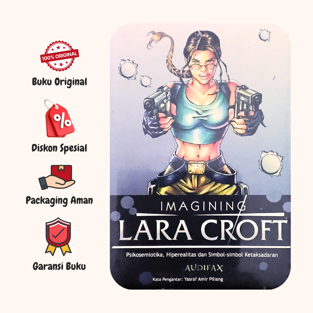 BUKU IMAGINING LARA CROFT - YASRAF AMIR PILIANG - JALASUTRA ORIGINAL tw