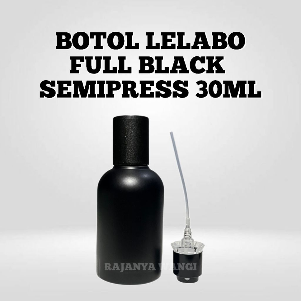 BOTOL PARFUM LELABO FULL BLACK 30ML SEMIPRESS - BOTOL LELABO KOSONG - BOTOL LELABO FULL BLACK 30ML