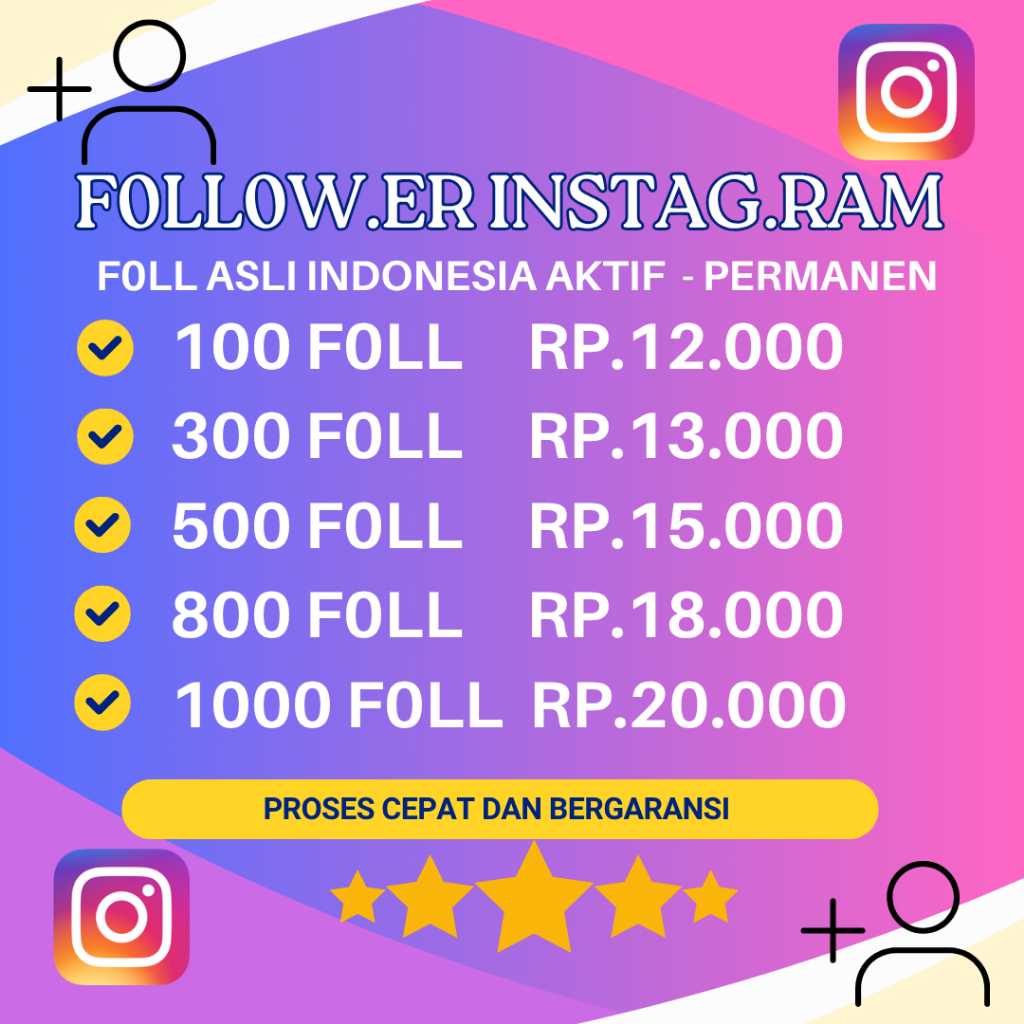 FOLLOW.ER INSTAG.RAM PREMIUM ASLI Proses Super Cepat, Harga Murah, Akun Aktif & Real, Permanen Berga