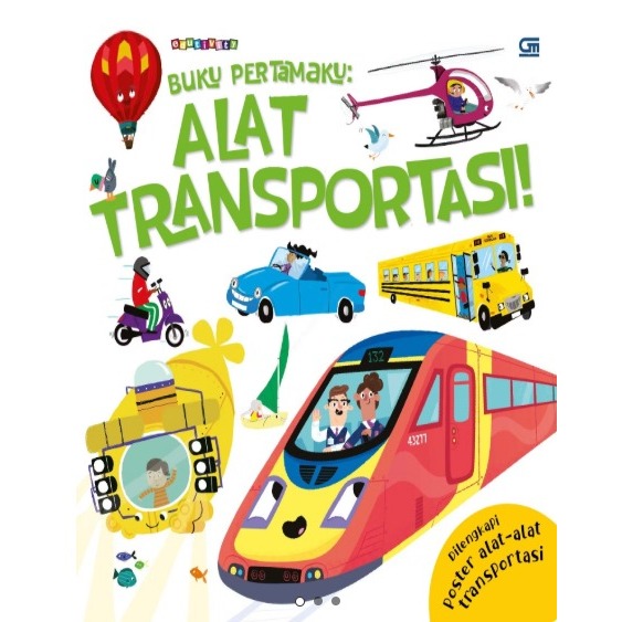 Buku Anak Buku Pertamaku : Alat Transportasi / Dilengkapi Poster Alat Alat Transportasi