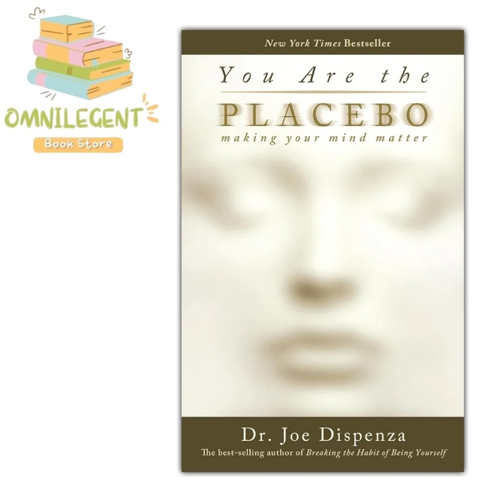 Buku You Are the Placebo: Making Your Mind Matter