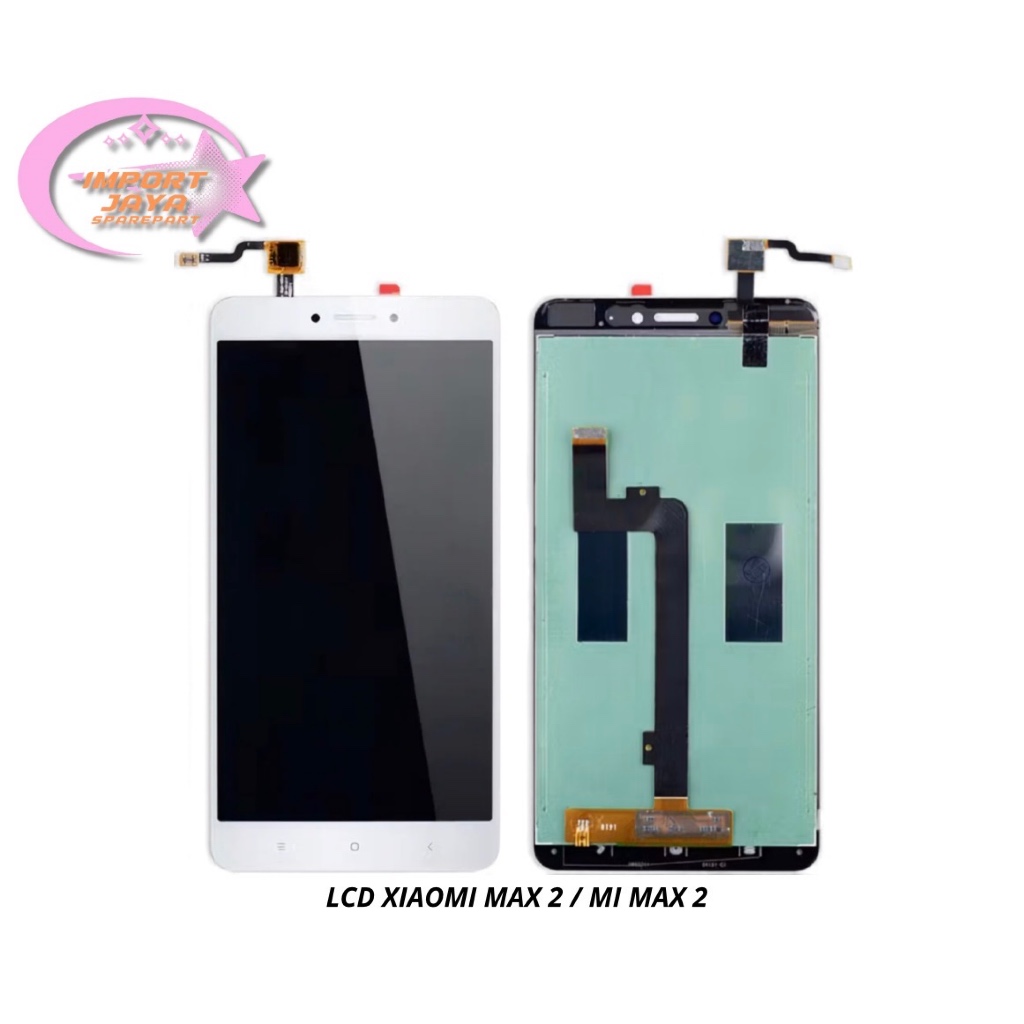 LCD XIAOMI MAX 2 / MI MAX 2 ORG - LCD FULLSET - LAYAR HP