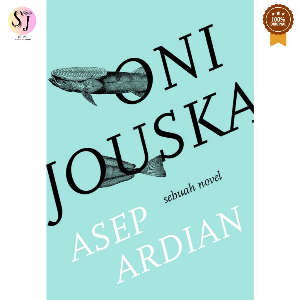 Novel Oni Jouska - Asep Ardian