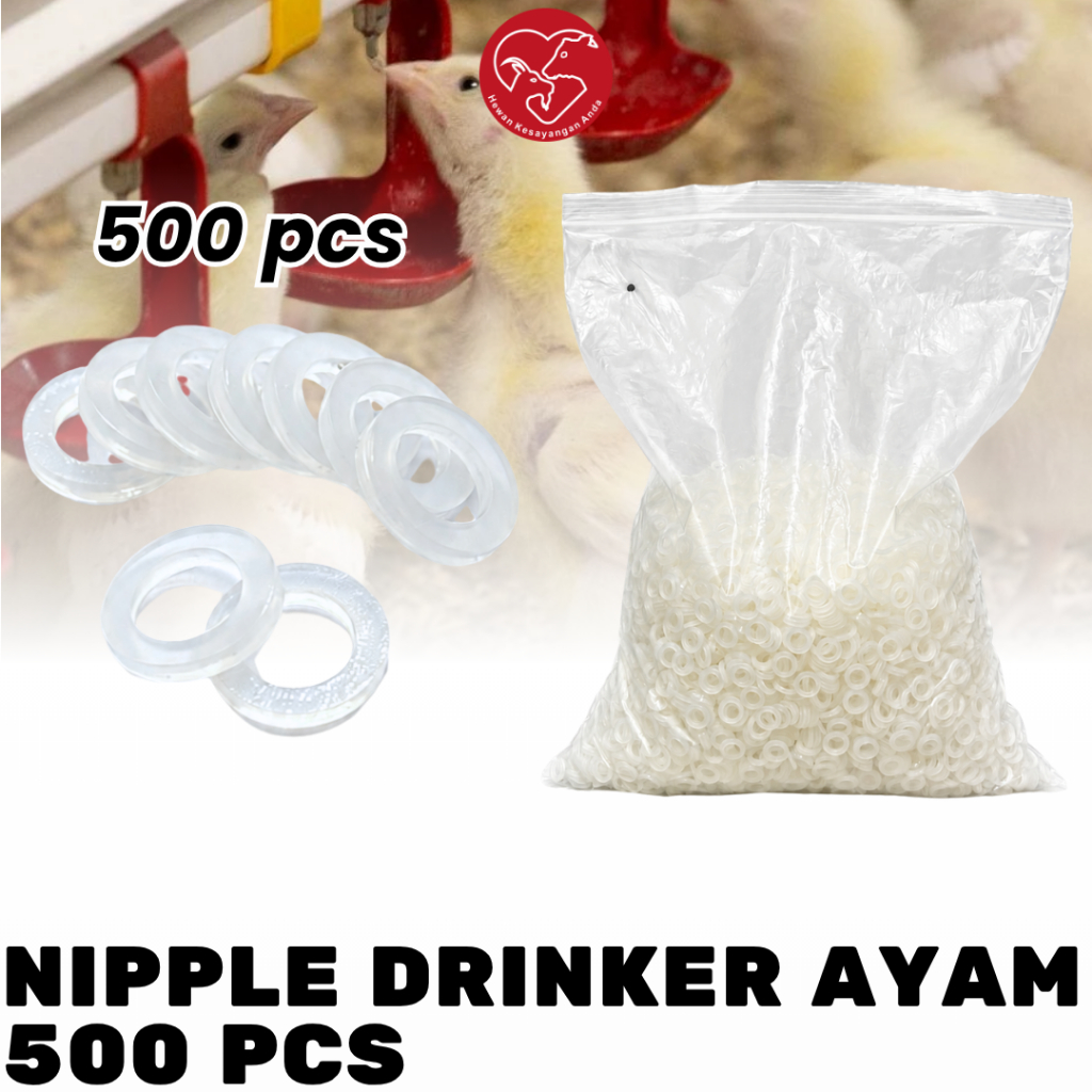 Isi 500 PCS Karet Seal Nipple Drink Cup Ayam Suku Cadangan Nipple Nipel Ayam Broiler Petelur Layer P