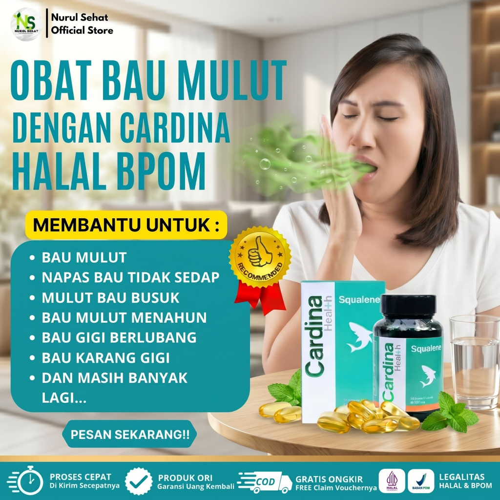 Obat Bau Mulut, Napas Bau Tidak Sedap, Mulut Bau Busuk, Bau Mulut Menahun Sudah Halal & Bpom Cardina