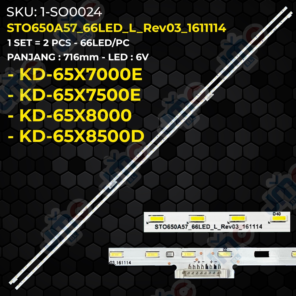 Backlight TV SONY 65 Inch KD-65X7000E KD-65X7500E KD-65X8000 KD-65X8500D STO650A57_66LED_L_Rev03_161