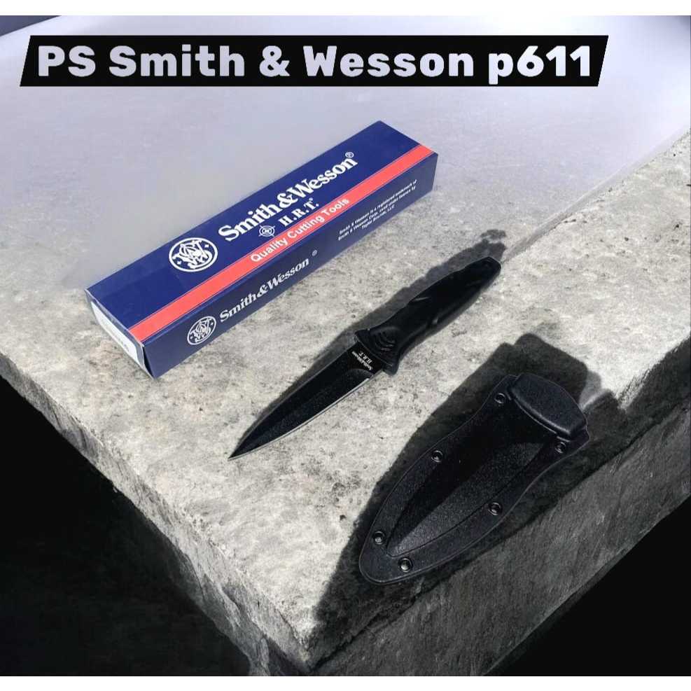 Pisau Outdoor Smith & Wesson P611 Fixed Blade Full Tang dengan Sarung Cocok untuk Camping Hiking Sur