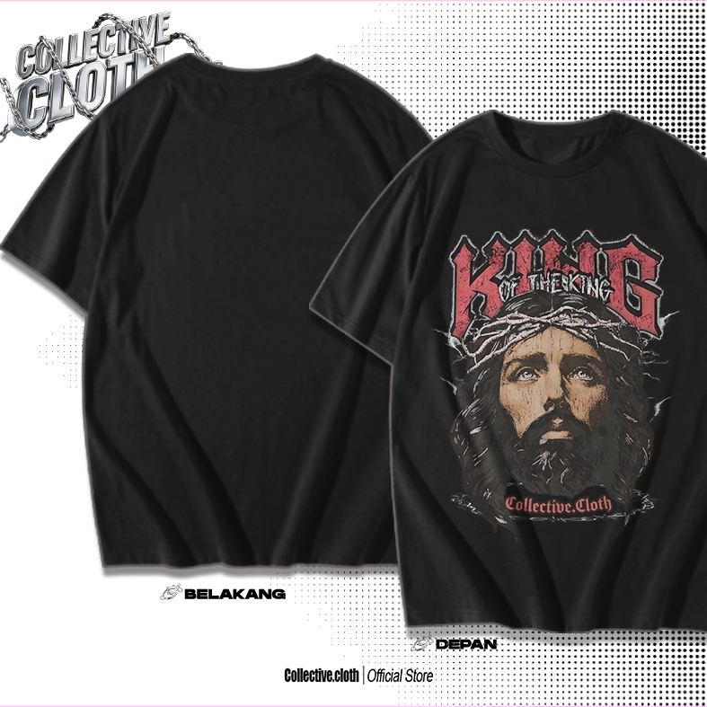 Kaos Unisex Desain Viral Kaos Jesus King Of King Terbaru Kaos Rohani Kristen