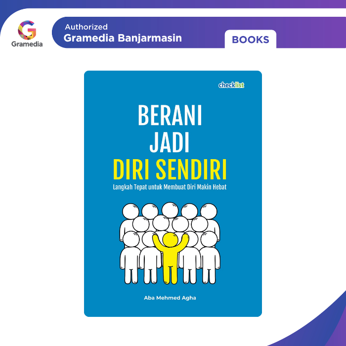 Gramedia Banjarmasin - Berani Jadi Diri Sendiri