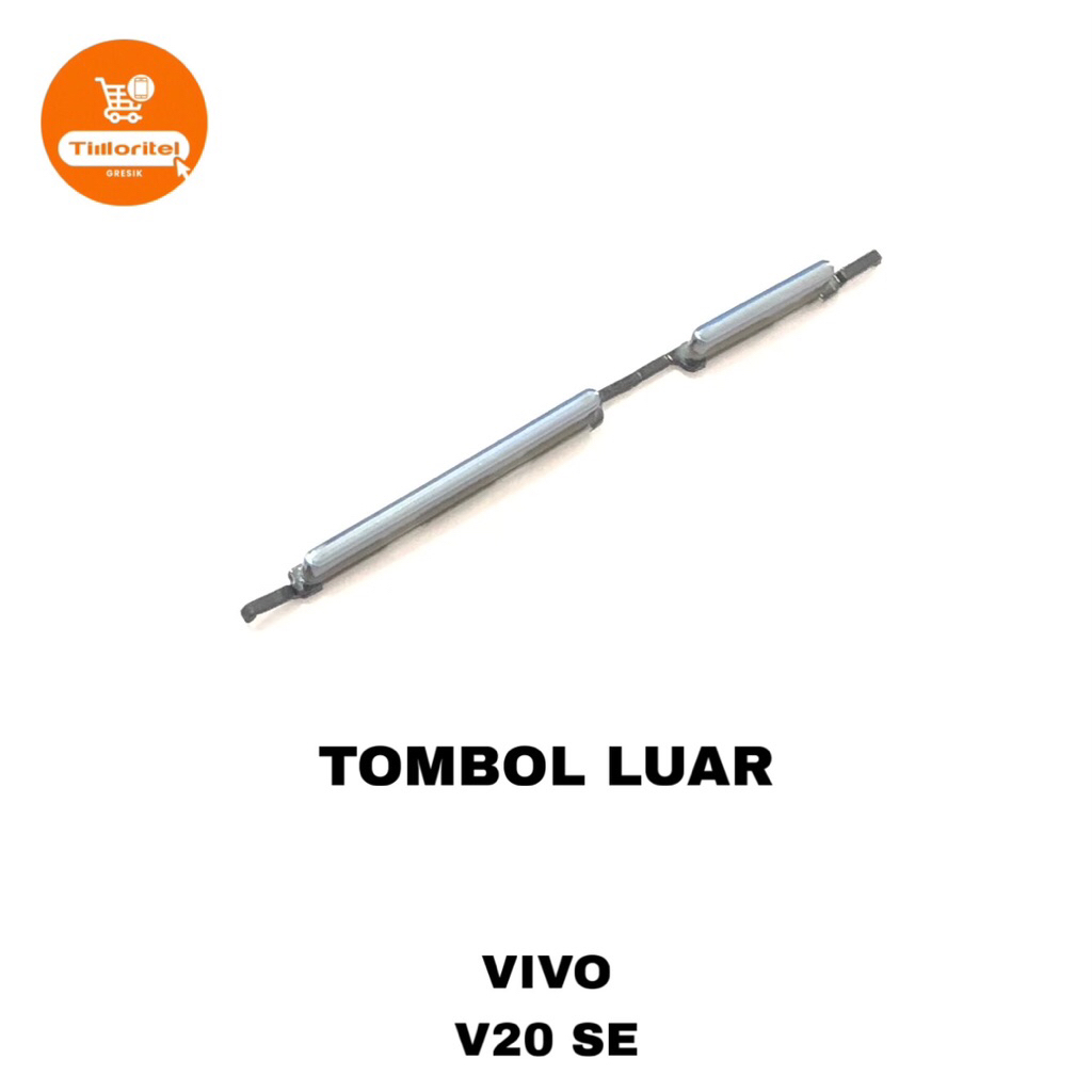 TOMBOL LUAR ON OFF VOLUME VIVO V20 SE