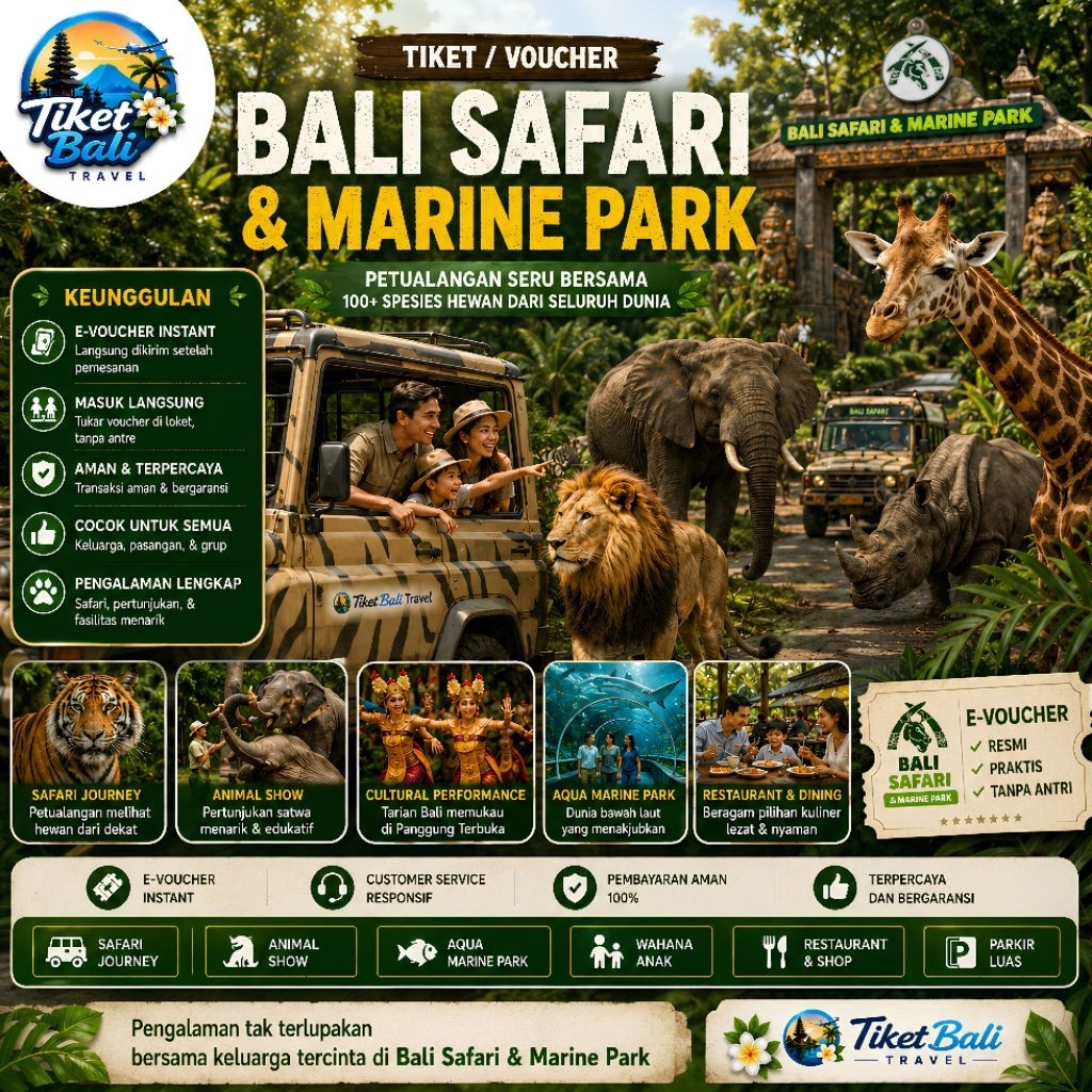Tiket E-Voucher Bali Safari & Marine Park | Resmi | Fast Respon | Tanpa Antre