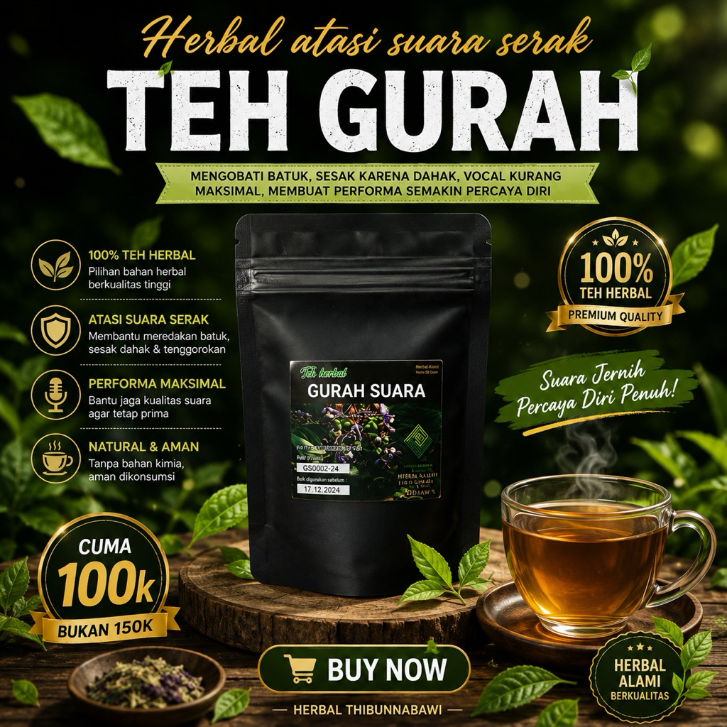 TEH CELUP GURAH SUARA TEH HERBAL ALAMI SOLUSI SUARA MERDU
