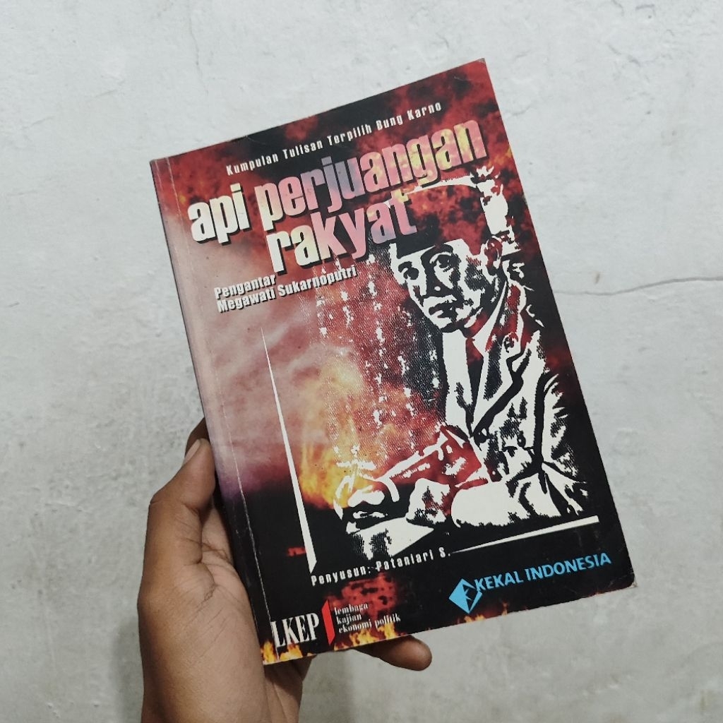 kumpulan tulisan terpilih bung Karno api perjuangan rakyat