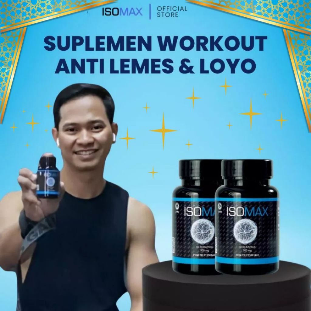 ISOMAX Suplemen Workout Anti Lemes & Loyo | Pembesar Otot Penambah Stamina Olahraga Gym