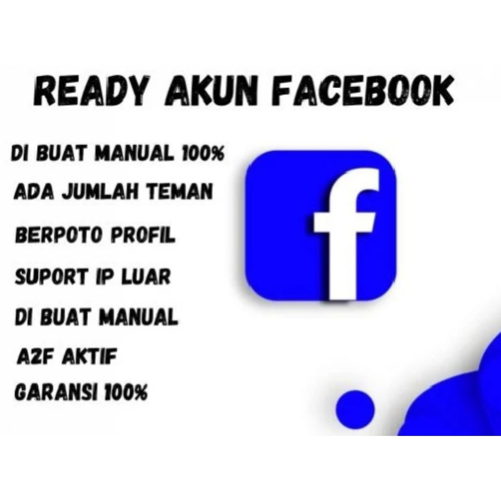 AKUN FACEBOOK TUA A2F ON , SP@M, ADS, GARANSI GAGAL LOGIN - BELI 10 GRATIS 1