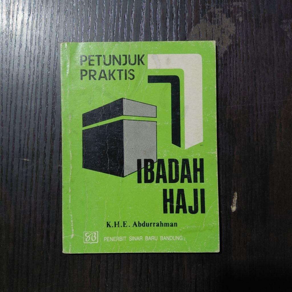 Buku Petunjuk Praktis Ibadah Haji – K.H.E. Abdurrahman