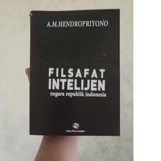 filsafat intelijen negara Republik Indonesia A.M.hendropriyono
