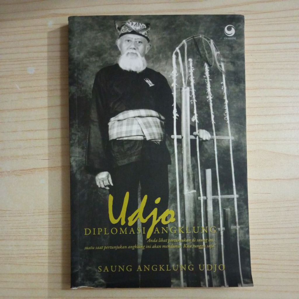 BUKU UDJO DIPLOMASI ANGKLUNG OLEH SAUNG ANGKLUNG UDJOO