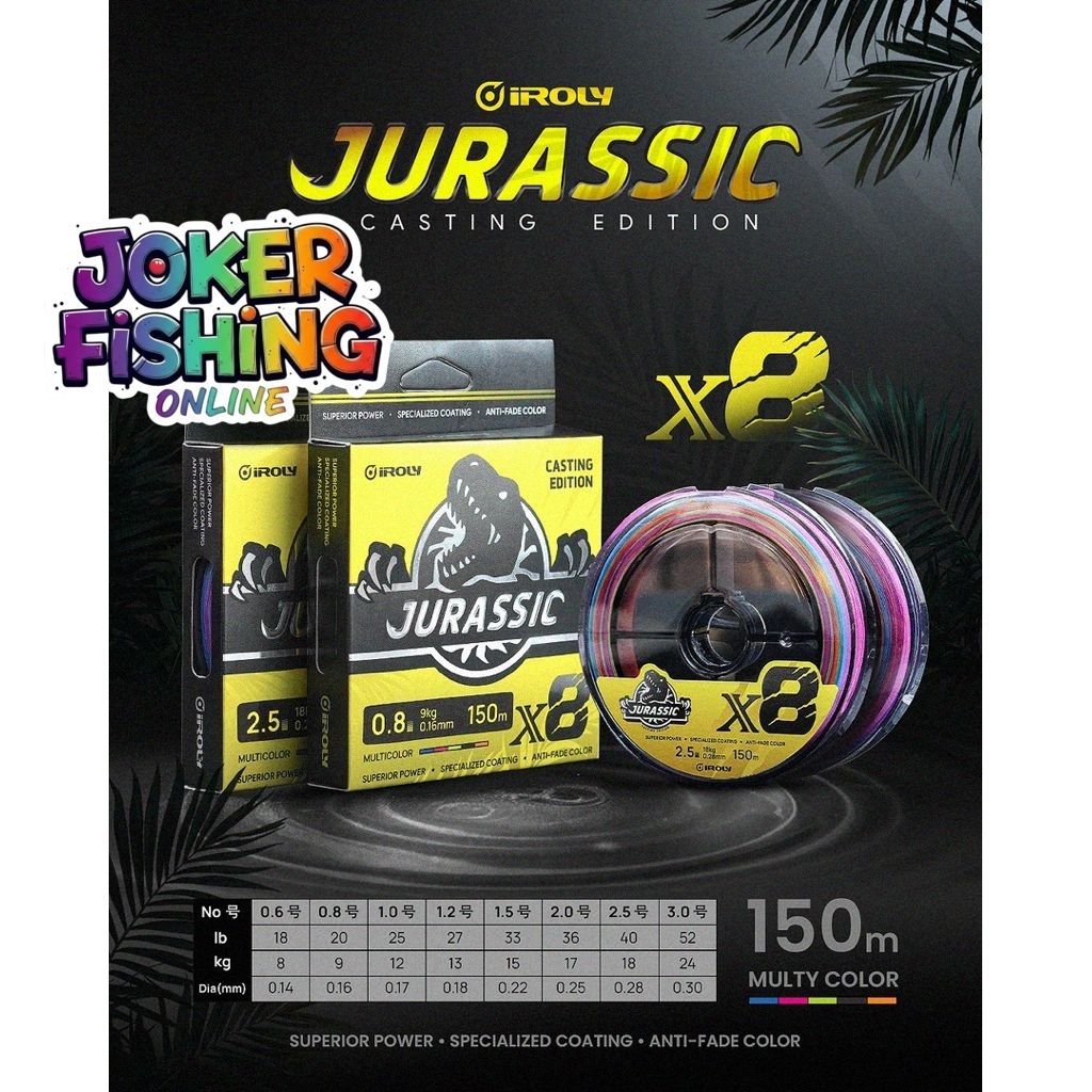 SENAR PE IROLY JURASSIC X8 (PE 0.6-3.0)-150M MULTI COLOR (CASTING EDITION)
