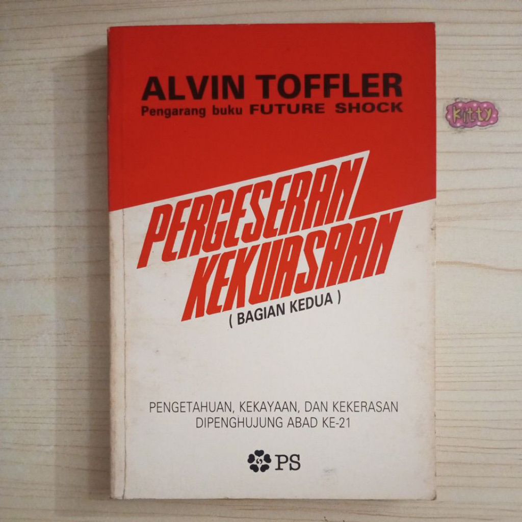 BUKU PERGESERAN KEKUASAAN BAGIAN KEDUA OLEH ALVIN TOFFLER