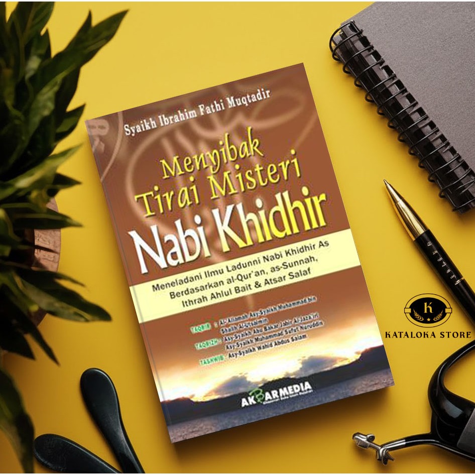 Buku Menyibak Misteri Nabi Khidhir - Helmi Shaleh Bazher - Kisah & Fakta Khidir