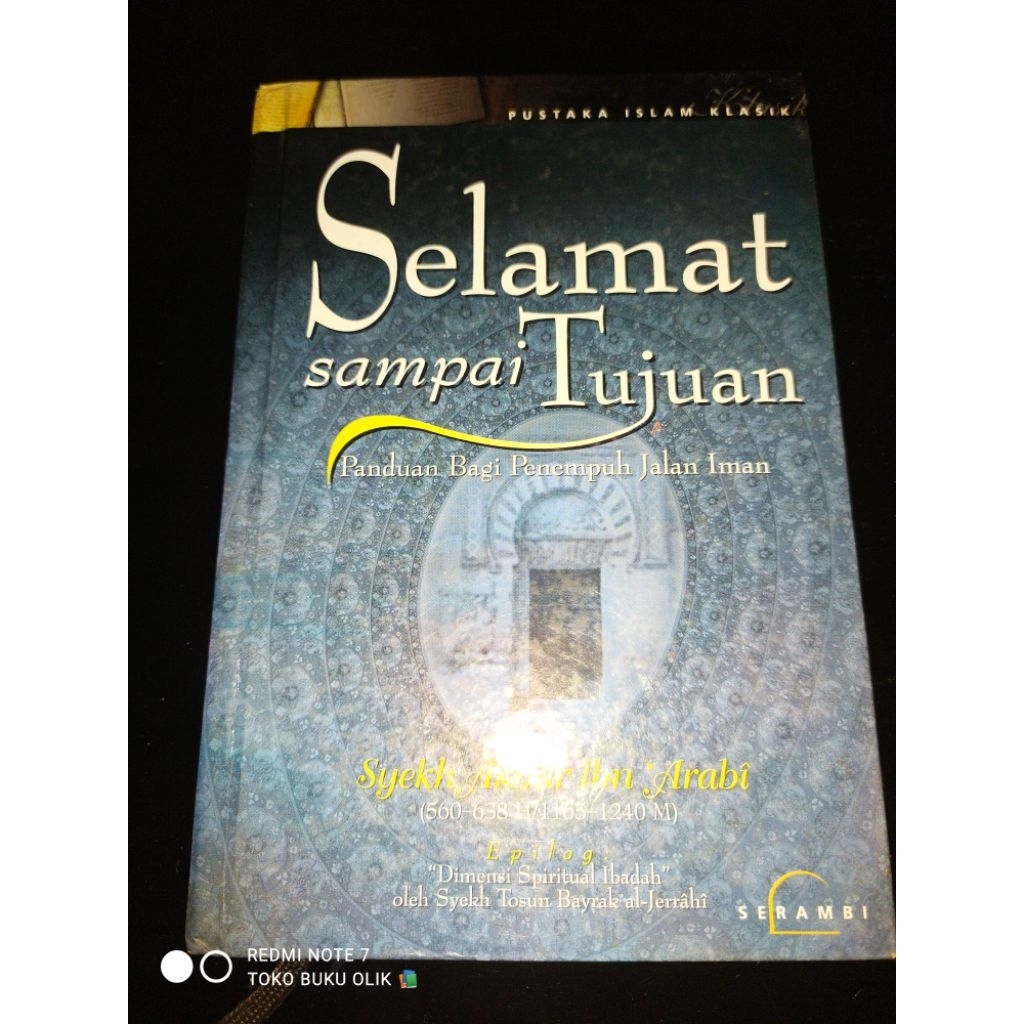 Selamat Sampai Tujuan - Ibnu Arabi