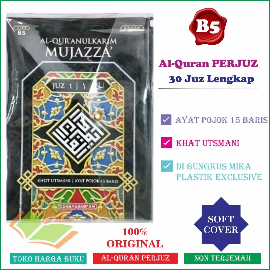 Al-Quran Mujazza' B5 Perjuz Soft Cover Ayat Pojok 15 Baris Khat Utsmani Non Terjemah Al Qur'an Mujazza Per Juz - Cahaya Quran