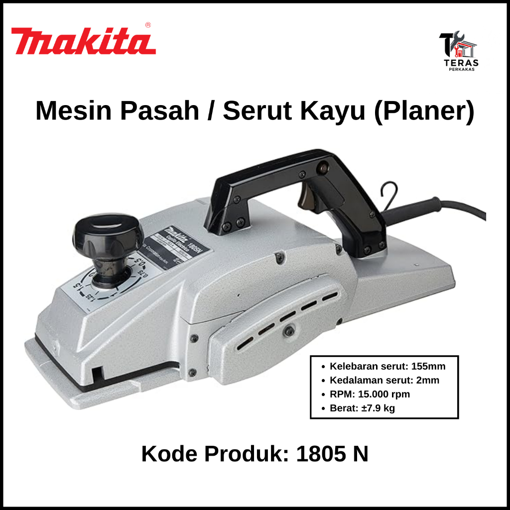 MAKITA Mesin Pasah / Serut Kayu (Planer) 155mm Makita 1805 N / 1805N