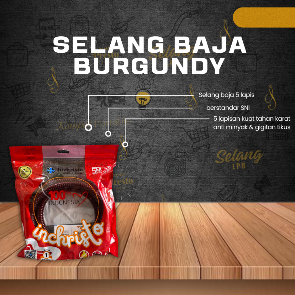 INCHRISTO SELANG BAJA PREMIUM "AHLINYA SELANG GAS LPG" %100 ASLI