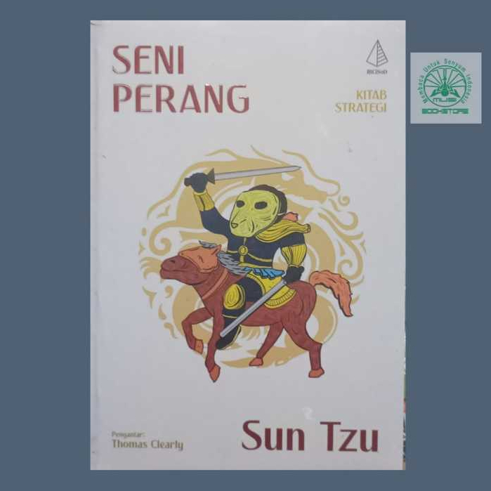 Buku Seni Perang - Kitab Strategi - Sun Tzu - Ircisod Bukumusi Original