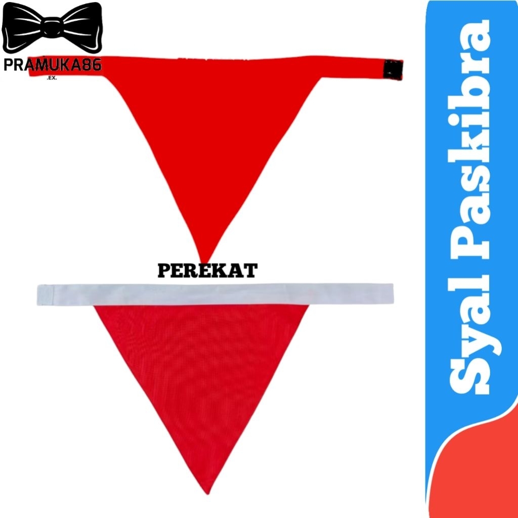Syal Scraf Paskibra Segitiga Perekat / Syal Slayer Paskibraka / Scarf Paskibra Merah Putih / Syal Pa