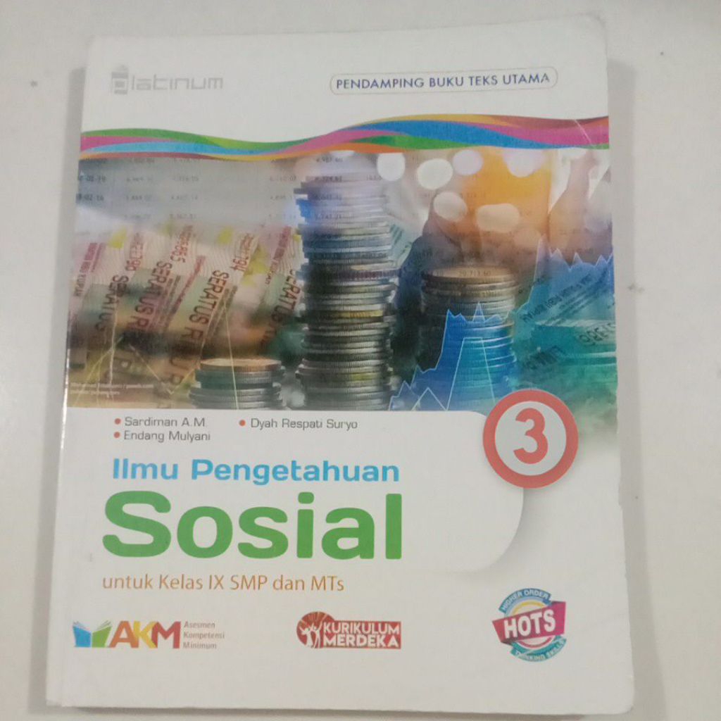 Ilmu Pengetahuan Sosial/IPS 3 Untuk SMP/MTs Kelas 9/IX AKM K-Merdeka #Platinum
