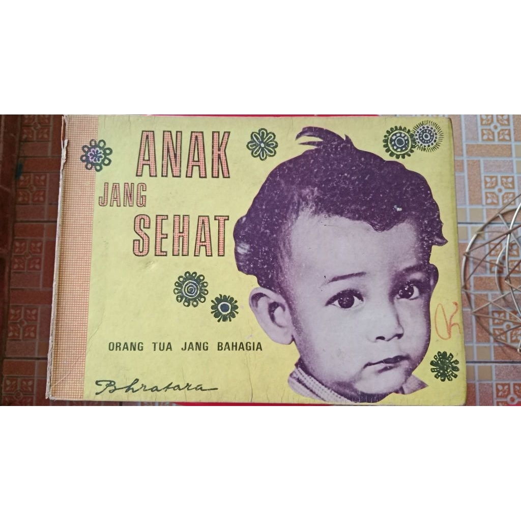 Buku jadul - Anak jang Sehat