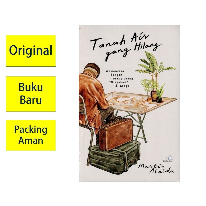 Tanah Air Yang Hilang By Martin Aleida