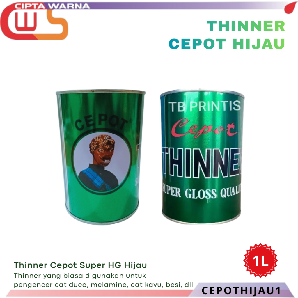 Thinner Cepot Super HG Hijau - Perontok Cat - CWS