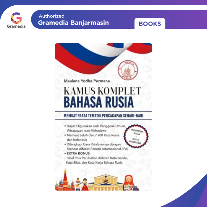 Gramedia Banjarmasin - KAMUS KOMPLET BAHASA RUSIA MEMUAT FRASA TEMATIK PERCAKAPAN