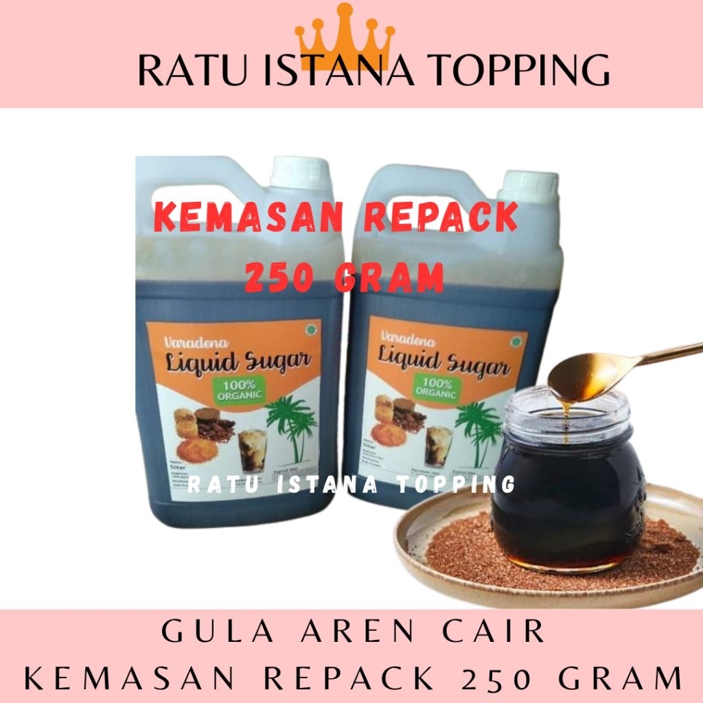 GULA AREN CAIR VARADENA 250 GRAM REPACK LIQUID BROWN SUGAR BOBA KOPI AREN