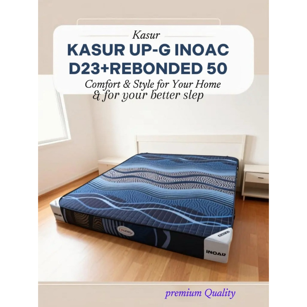 KASUR INOAC UP-G SANWICH 160x200x20cm Busa EON D23+Rebonded komposisi terbaru
