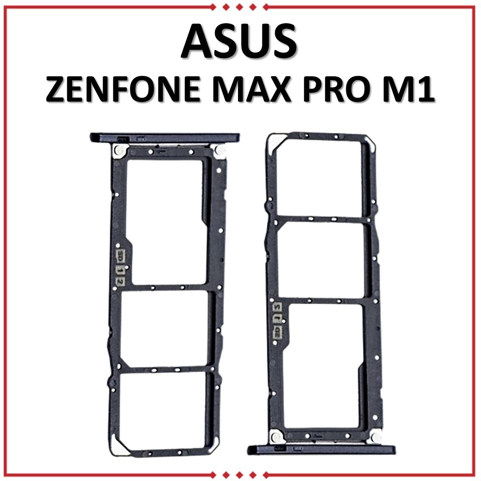 SIMTRAY SIMLOCK ASUS ZENFONE MAX PRO M1 SIMCARD TEMPAT KARTU ORIGINAL