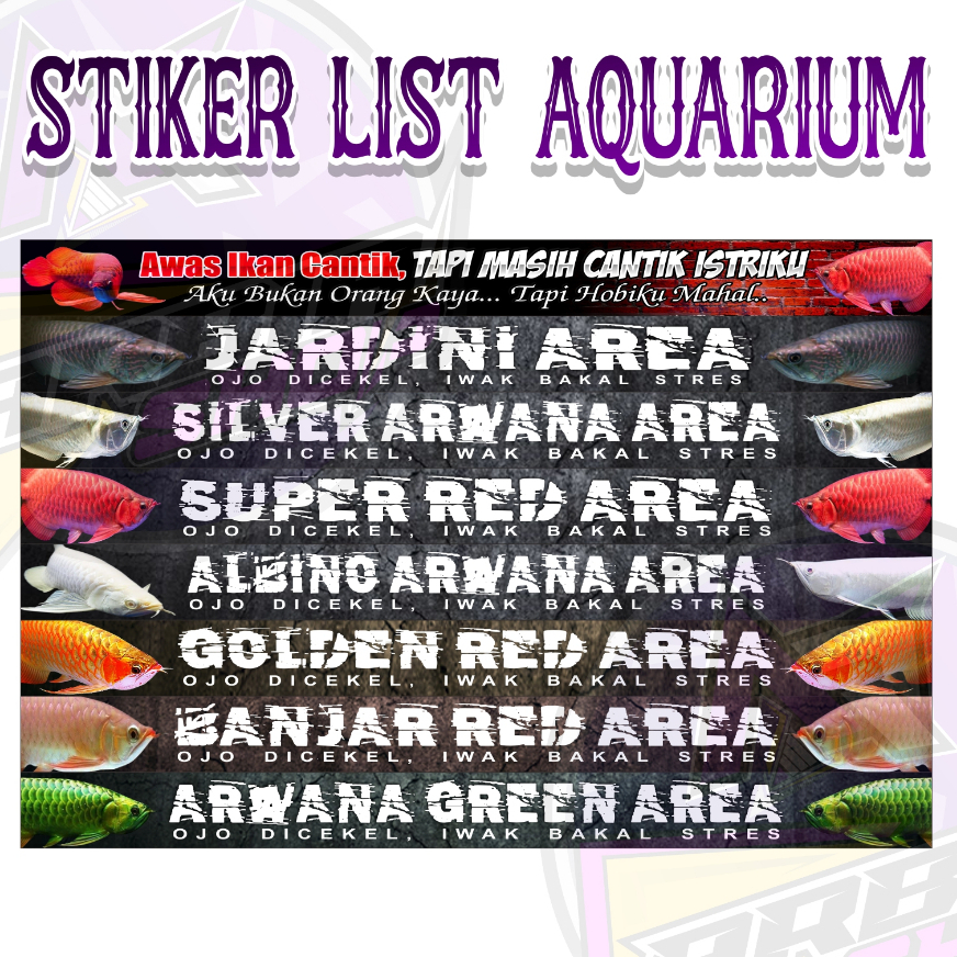 Stiker Hiasan Aquarium Arwana Area Goldn Red Silver Banjr Red Super Red Dragn Super Red Black Brazl 