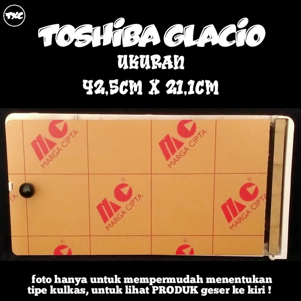 tutup freezer TOSHIBA GLACIO (custom)