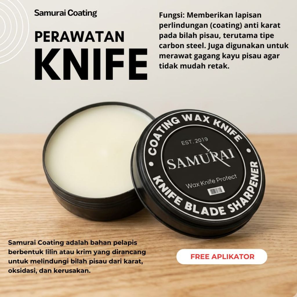 Wax samurai coating  pelindung anti karat pada pisau serta melindungi pisau dari korosi