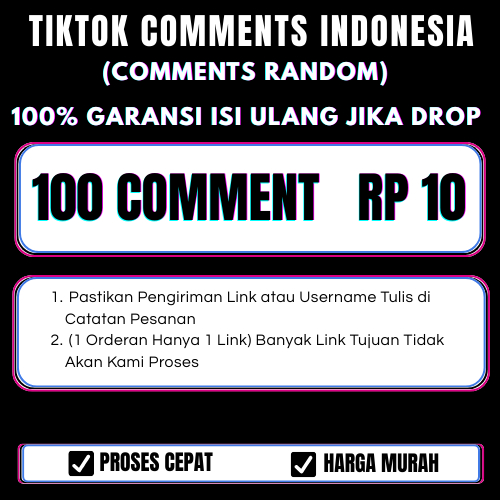 Komen Tiktok Comment Real Akun Indonesia - 100% Bergaransi Isi Ulang Bila Drop