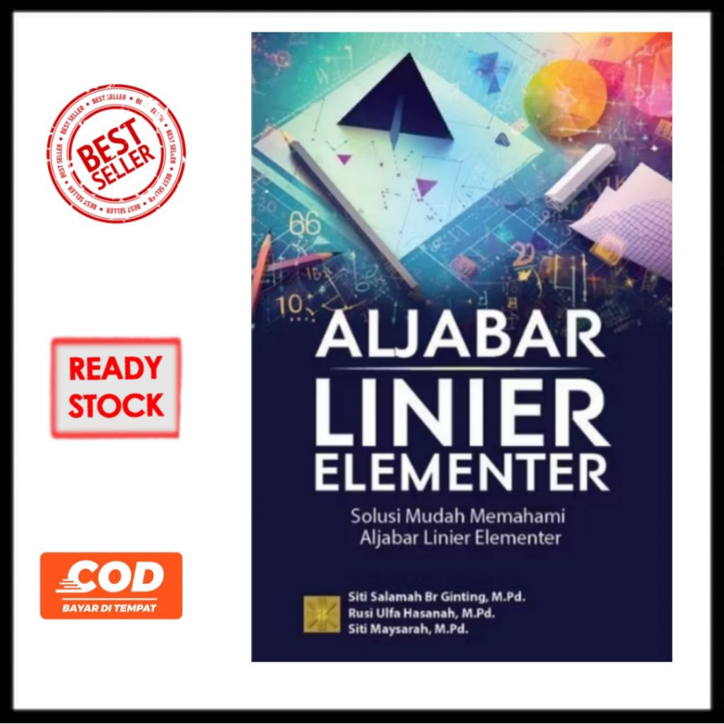 BUKU ALJABAR LINEAR ELEMENTER SOLUSI MUDAH BELAJAR ALJABAR LINEAR ELEMENTER