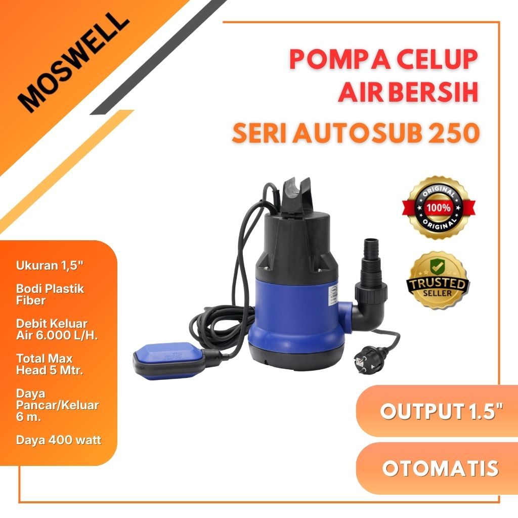 POMPA CELUP AIR KOTOR TIPE AUTOSUB 250, SSD 50, SSH25, DC 1 INCH - MOSWELL FUJIKAWA