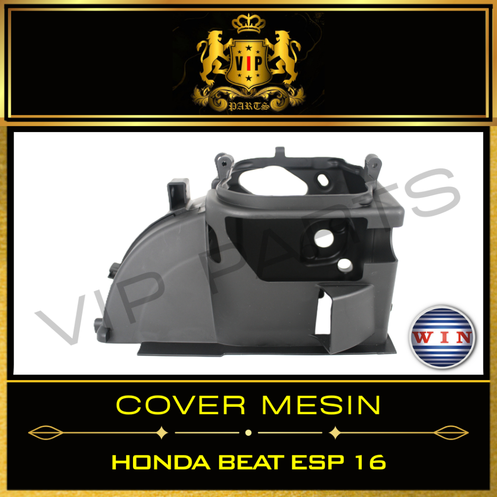 VIP-PARTS/WIN-COVER-MESIN/SET-INLET+EXHAUST/TUTUP/PENGAMAN/SHROUD/FAN/KIPAS/BLOK/SEHER/MOTOR/HONDA/B